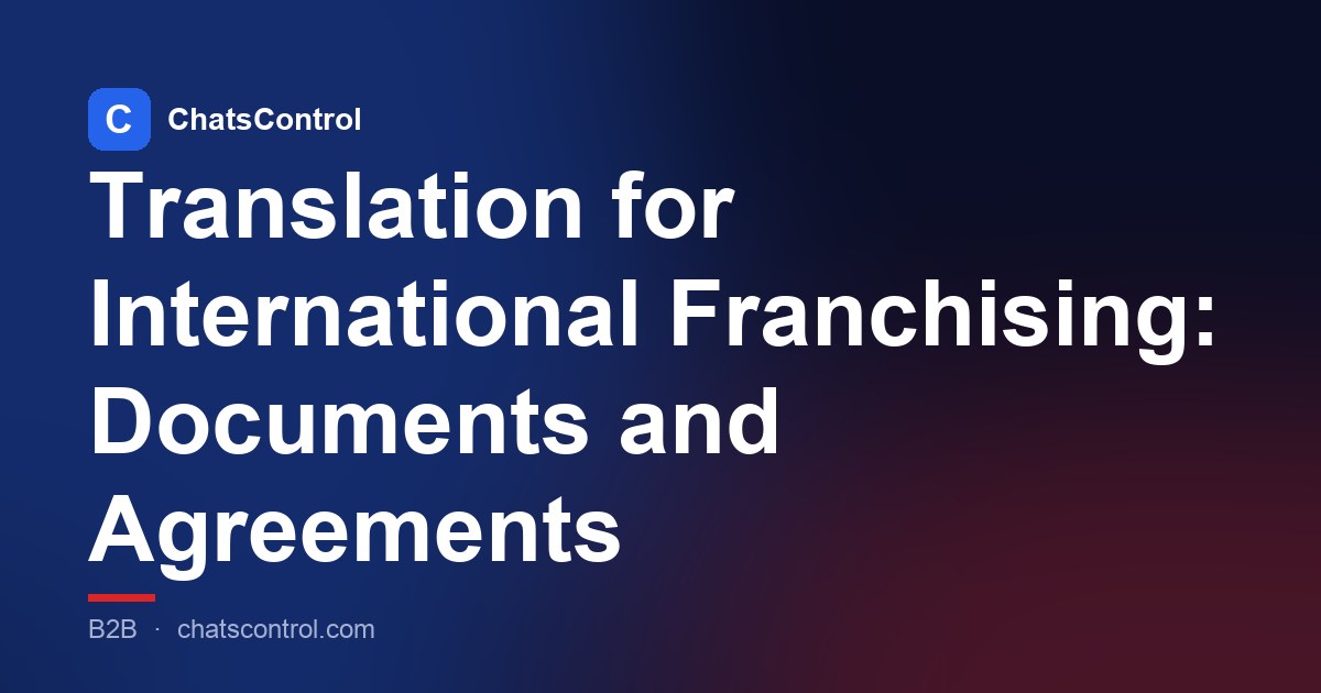 Translation for International Franchising: Documents and Agreements