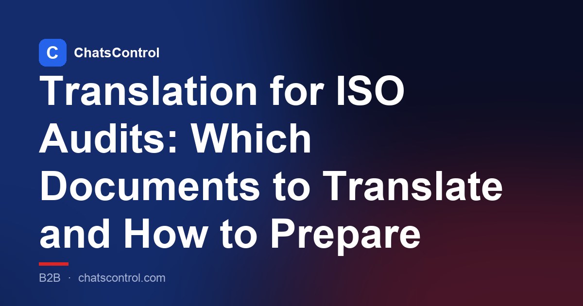 Translation for ISO Audits: Which Documents to Translate and How to Prepare