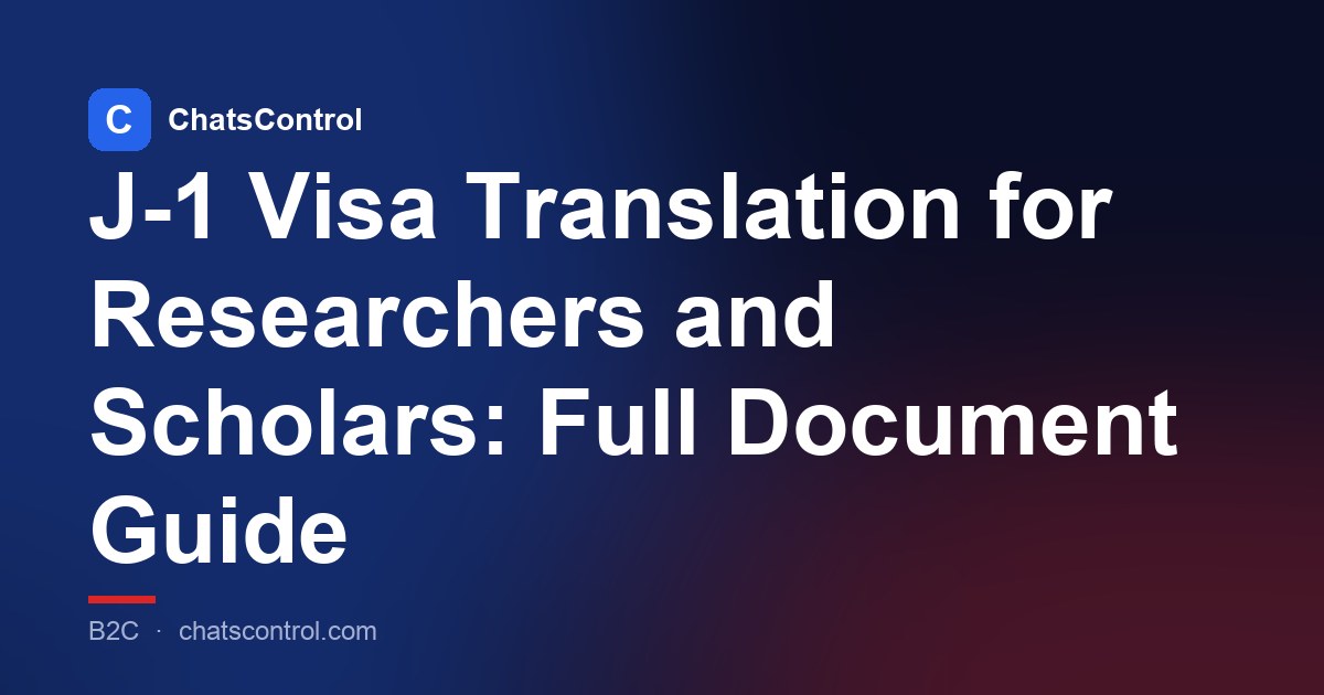J-1 Visa Translation for Researchers and Scholars: Full Document Guide