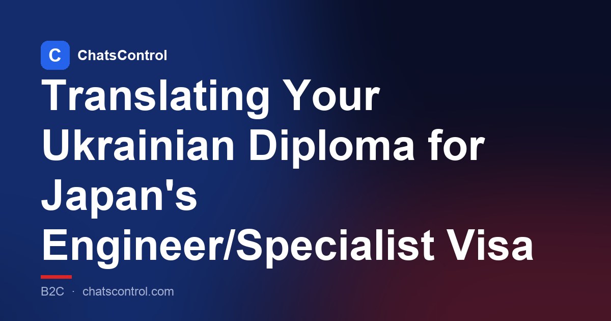 Translating Your Ukrainian Diploma for Japan's Engineer/Specialist Visa