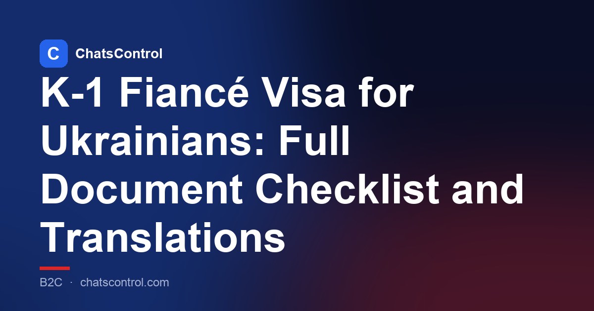 K-1 Fiancé Visa for Ukrainians: Full Document Checklist and Translations