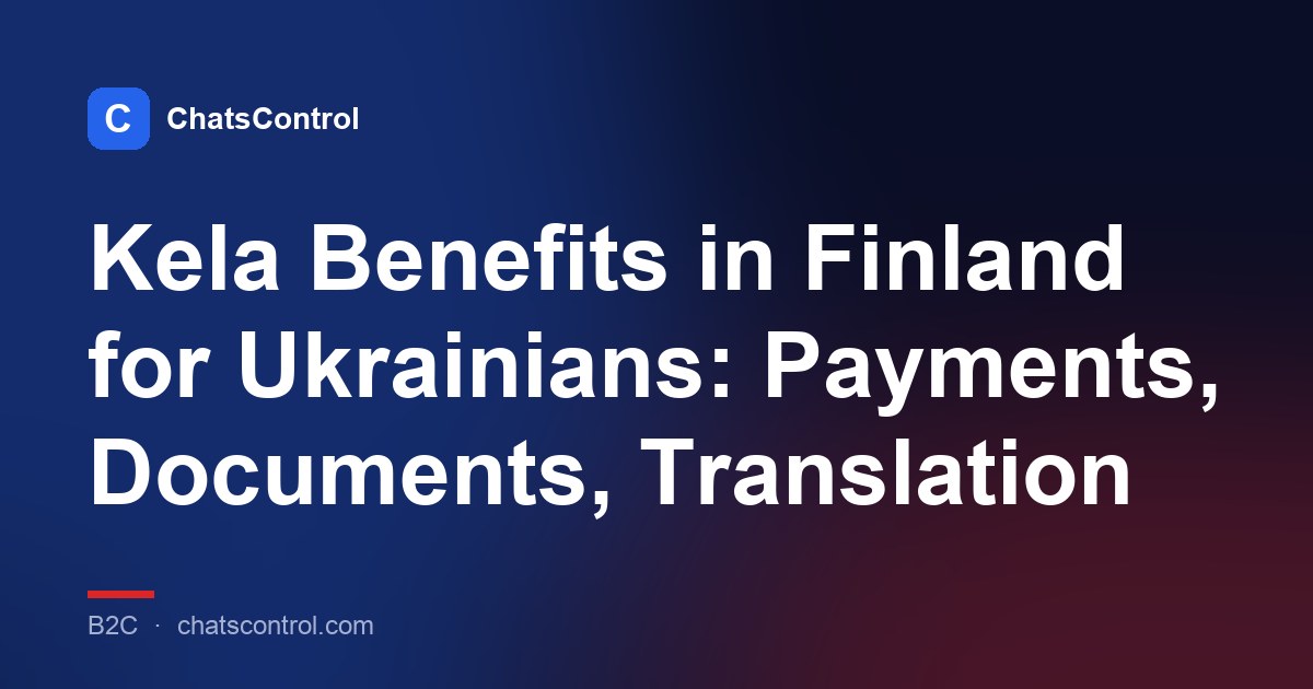 Kela Benefits in Finland for Ukrainians: Payments, Documents, Translation