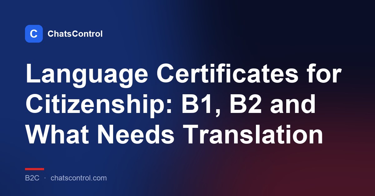 Language Certificates for Citizenship: B1, B2 and What Needs Translation