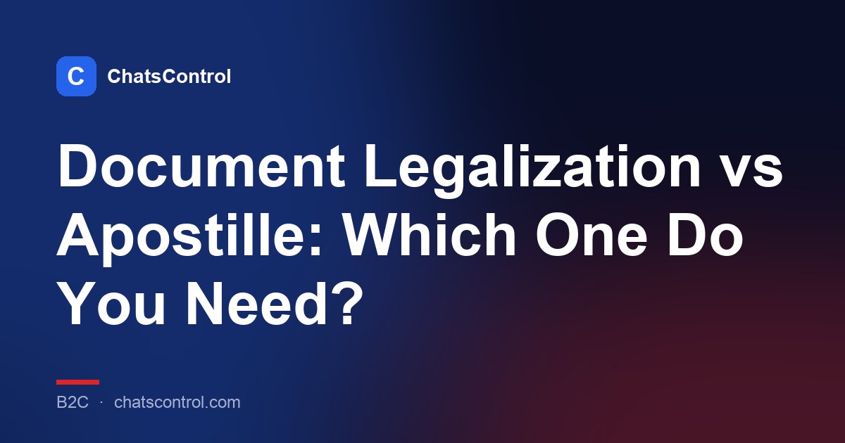 Document Legalization vs Apostille: Which One Do You Need?