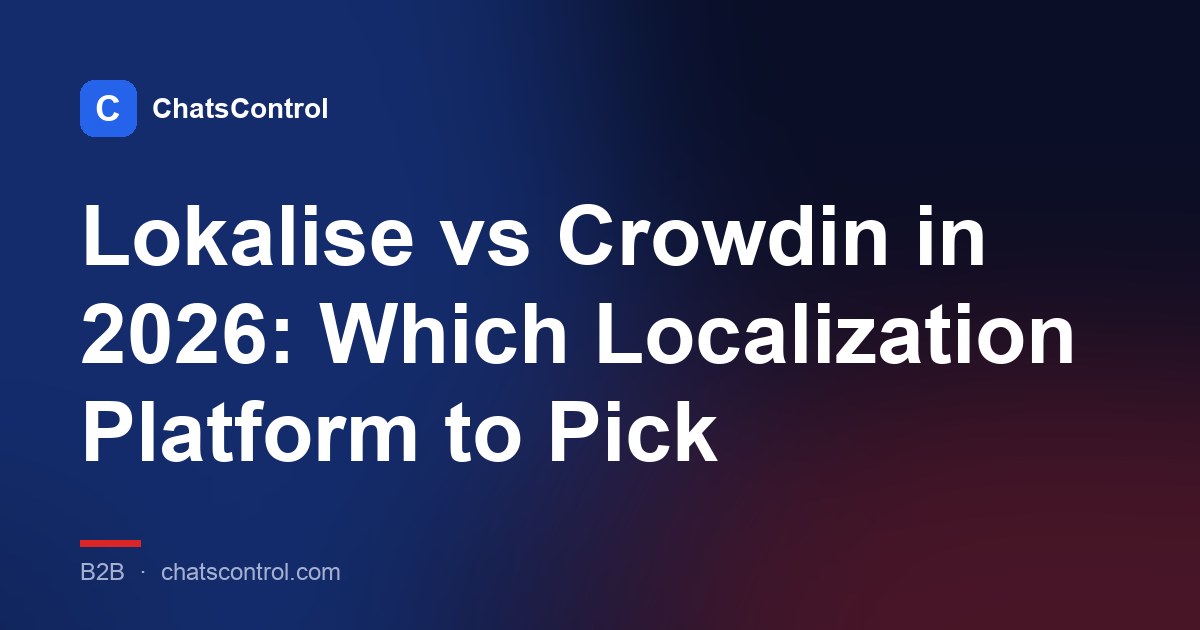 Lokalise vs Crowdin in 2026: Which Localization Platform to Pick