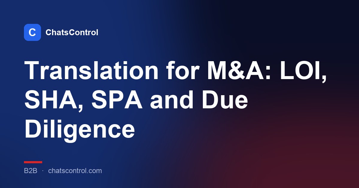 Translation for M&A: LOI, SHA, SPA and Due Diligence