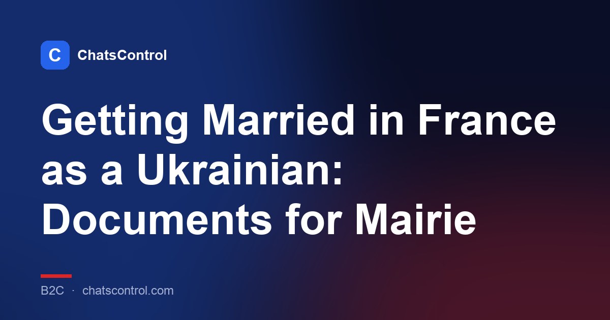 Getting Married in France as a Ukrainian: Documents for Mairie