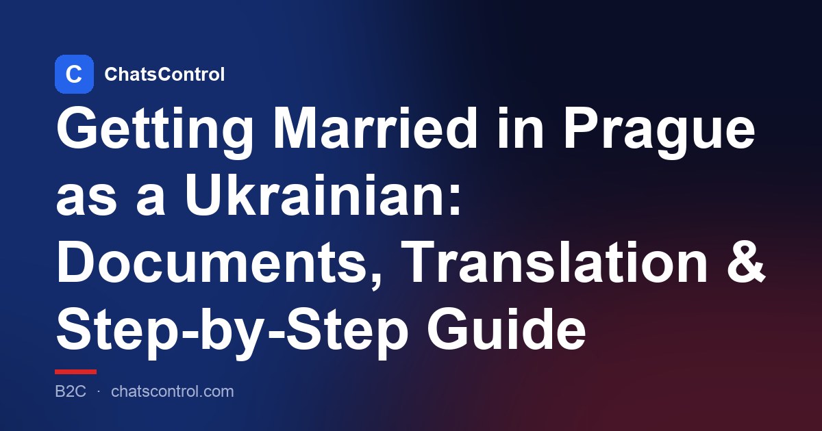 Getting Married in Prague as a Ukrainian: Documents, Translation & Step-by-Step Guide
