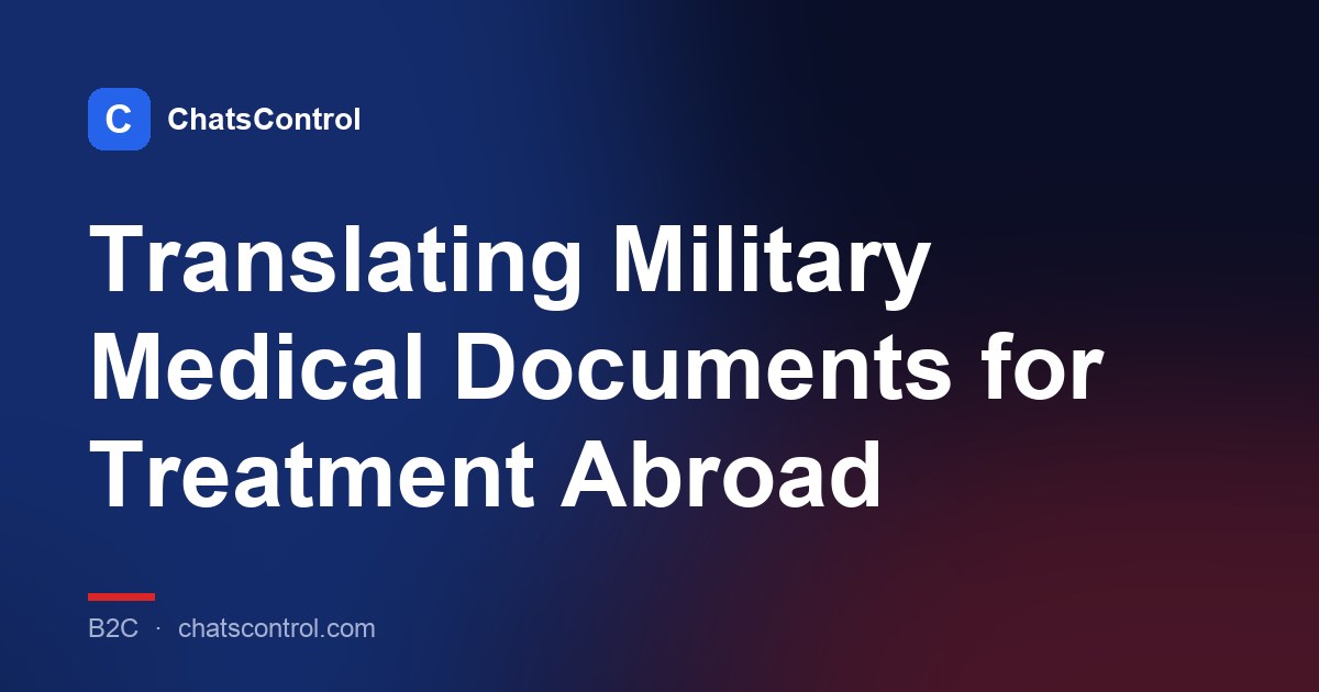 Translating Military Medical Documents for Treatment Abroad