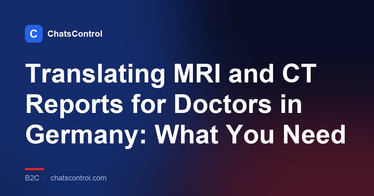 Translating MRI and CT Reports for Doctors in Germany: What You Need