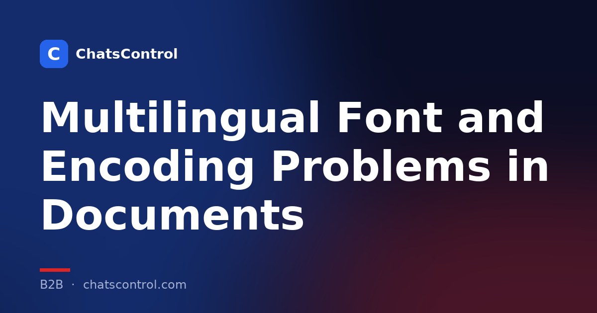 Multilingual Font and Encoding Problems in Documents