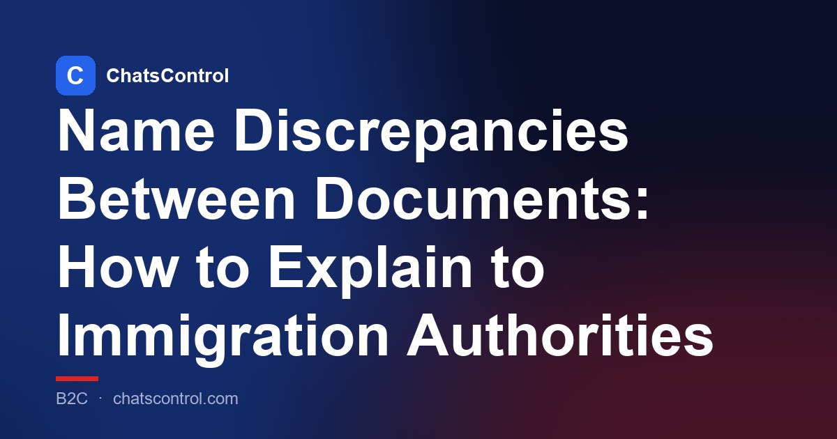 Name Discrepancies Between Documents: How to Explain to Immigration Authorities