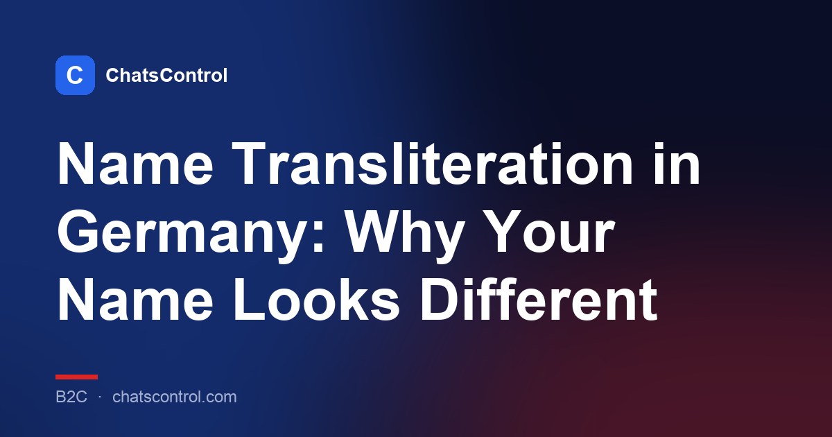 Name Transliteration in Germany: Why Your Name Looks Different