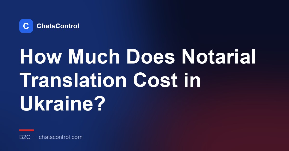 How Much Does Notarial Translation Cost in Ukraine?