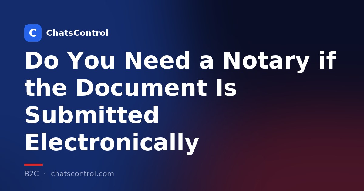 Do You Need a Notary if the Document Is Submitted Electronically
