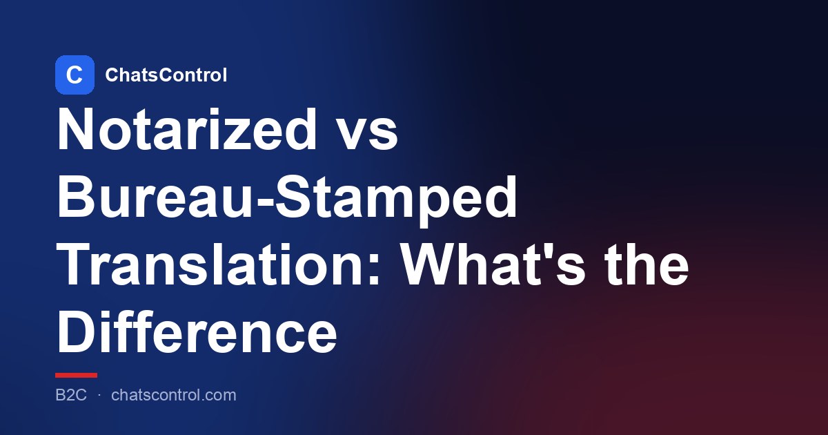 Notarized vs Bureau-Stamped Translation: What's the Difference