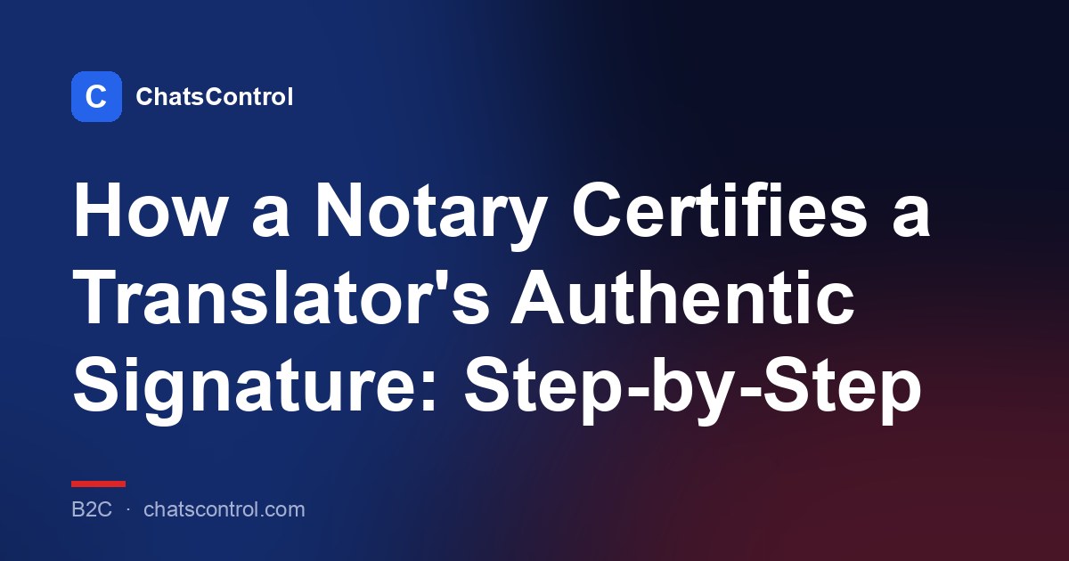 How a Notary Certifies a Translator's Authentic Signature: Step-by-Step