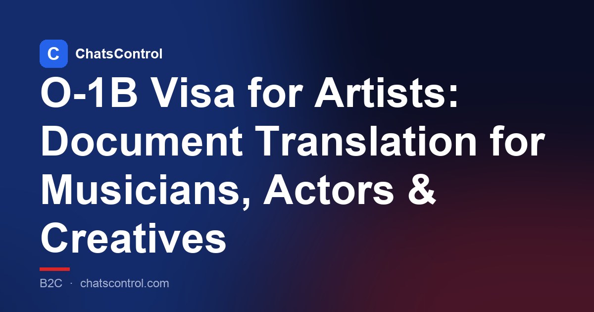 O-1B Visa for Artists: Document Translation for Musicians, Actors & Creatives
