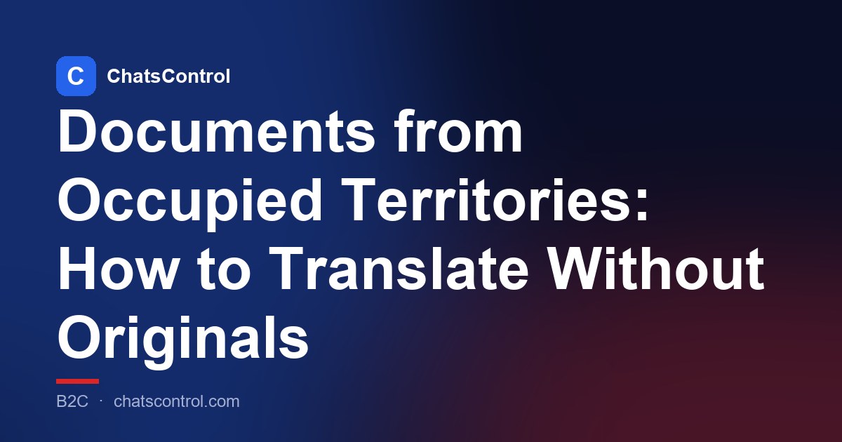Documents from Occupied Territories: How to Translate Without Originals