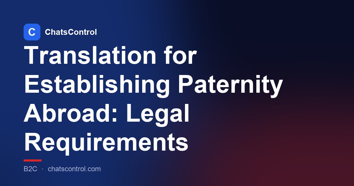 Translation for Establishing Paternity Abroad: Legal Requirements