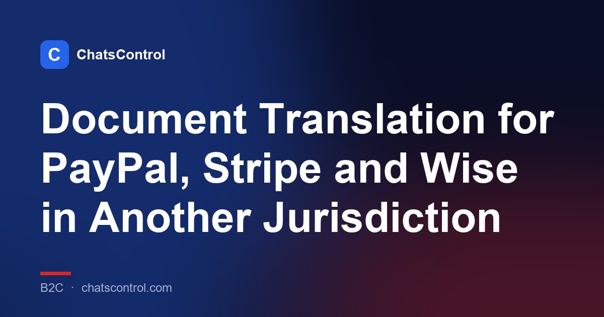 Document Translation for PayPal, Stripe and Wise in Another Jurisdiction