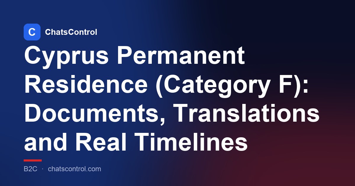 Cyprus Permanent Residence (Category F): Documents, Translations and Real Timelines