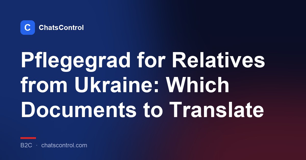 Pflegegrad for Relatives from Ukraine: Which Documents to Translate