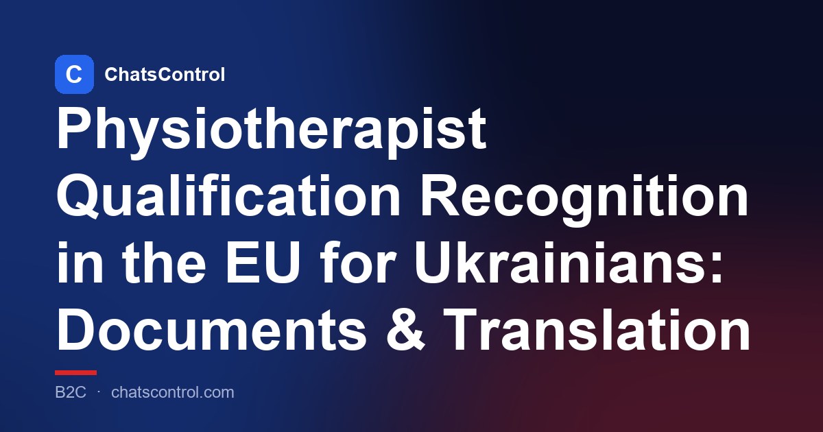 Physiotherapist Qualification Recognition in the EU for Ukrainians: Documents & Translation