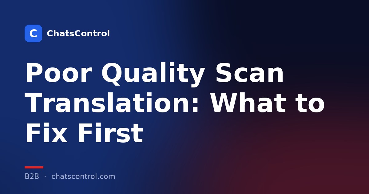 Poor Quality Scan Translation: What to Fix First