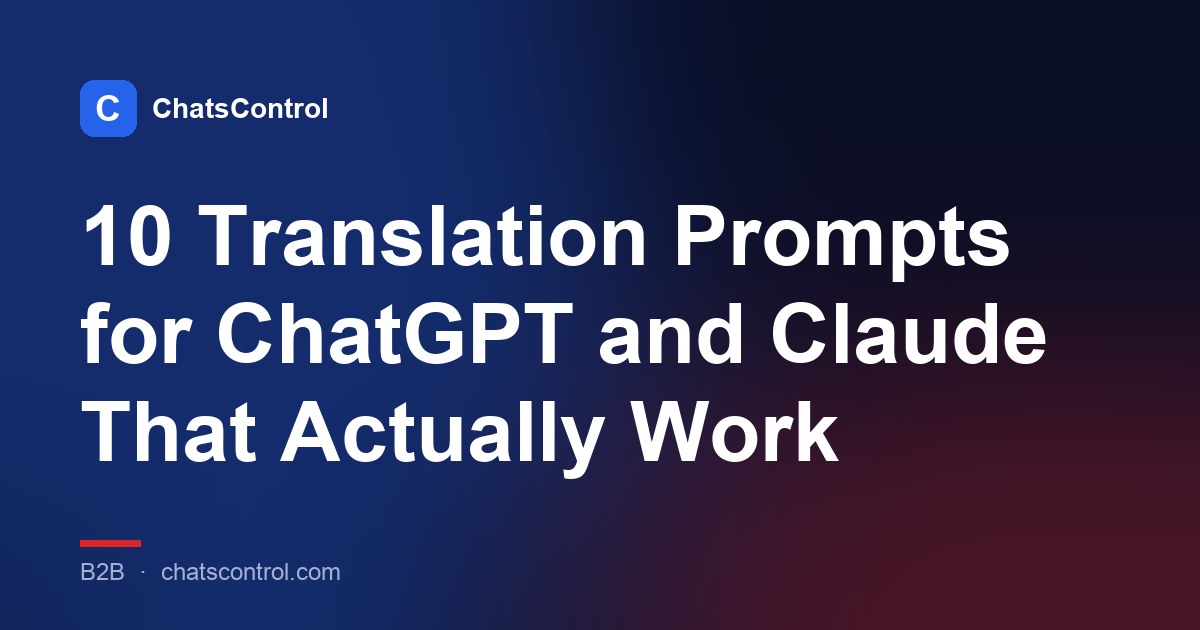 10 Translation Prompts for ChatGPT and Claude That Actually Work