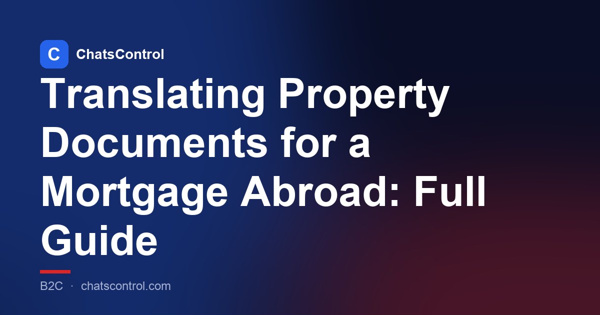 Translating Property Documents for a Mortgage Abroad: Full Guide