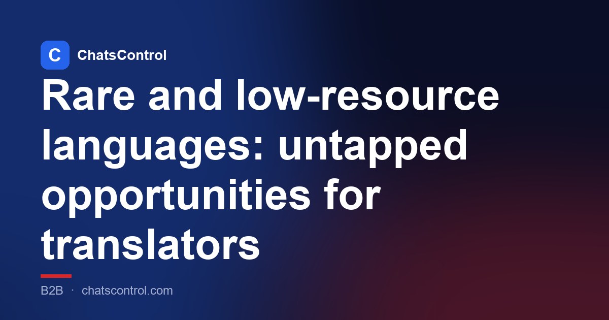Rare and low-resource languages: untapped opportunities for translators