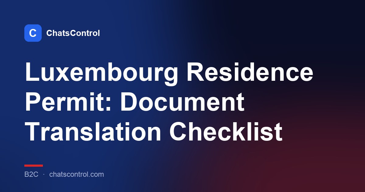 Luxembourg Residence Permit: Document Translation Checklist