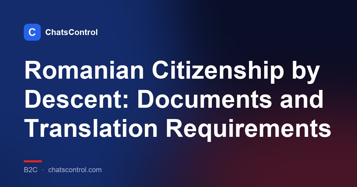Romanian Citizenship by Descent: Documents and Translation Requirements