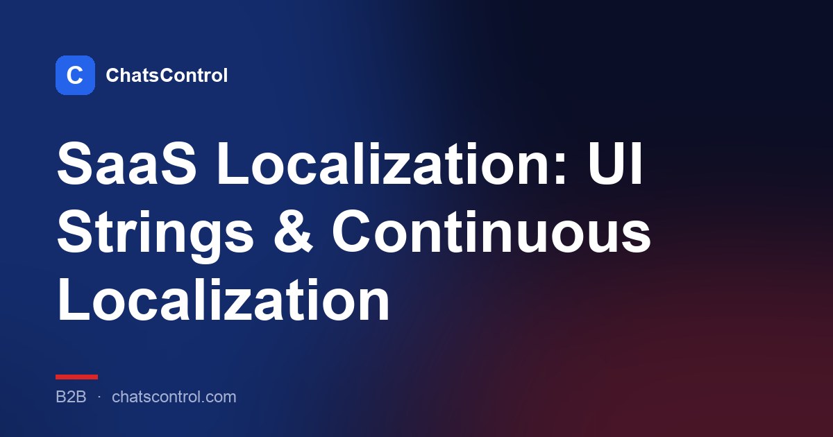 SaaS Localization: UI Strings & Continuous Localization