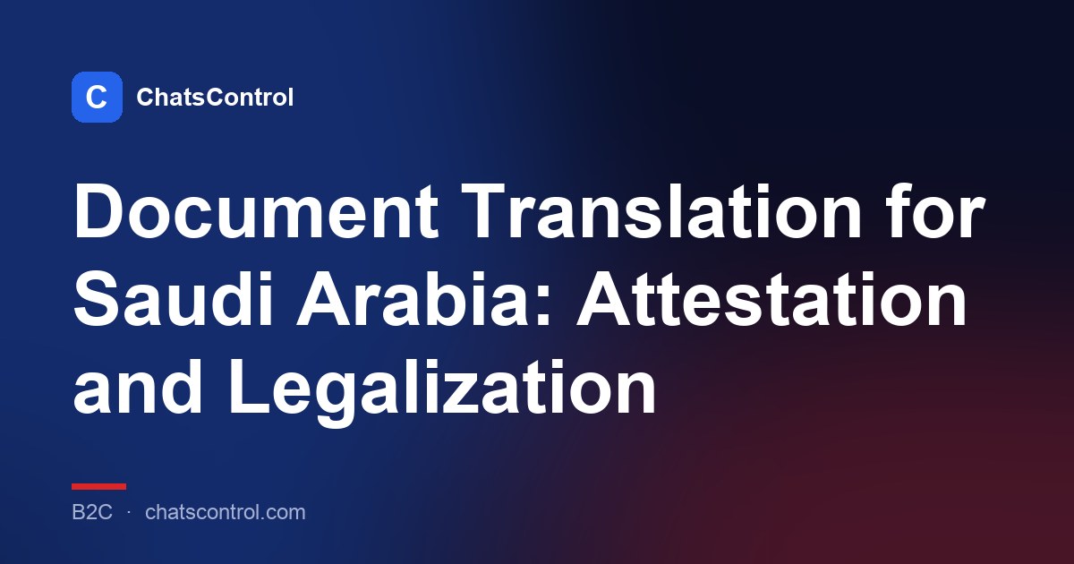 Document Translation for Saudi Arabia: Attestation and Legalization