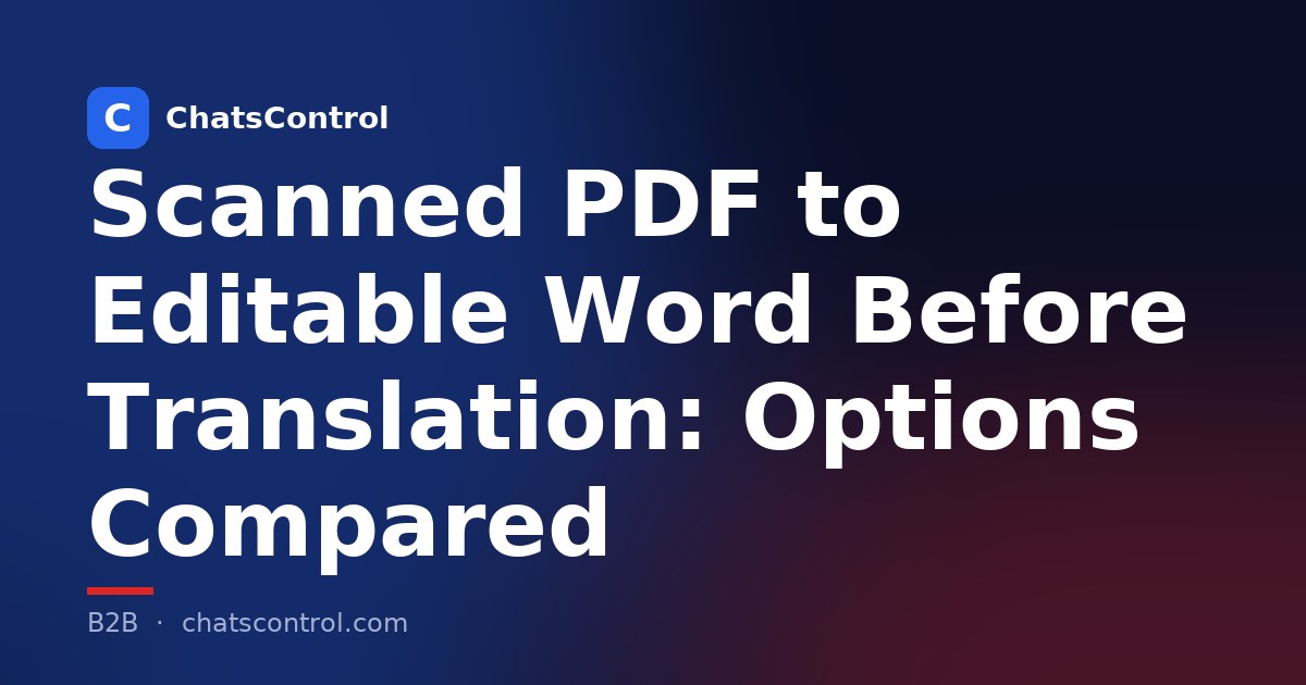 Scanned PDF to Editable Word Before Translation: Options Compared