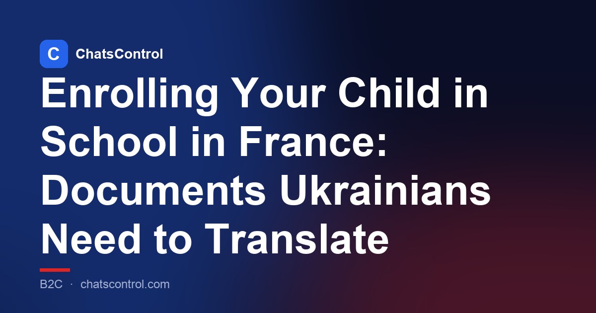 Enrolling Your Child in School in France: Documents Ukrainians Need to Translate