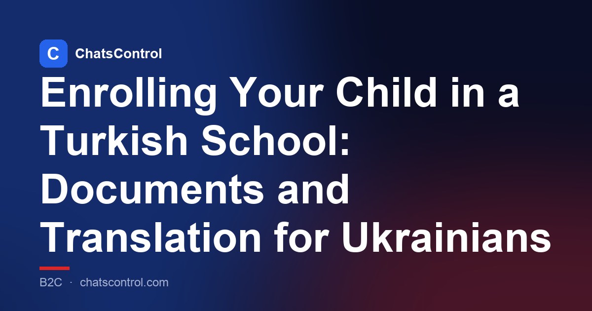 Enrolling Your Child in a Turkish School: Documents and Translation for Ukrainians