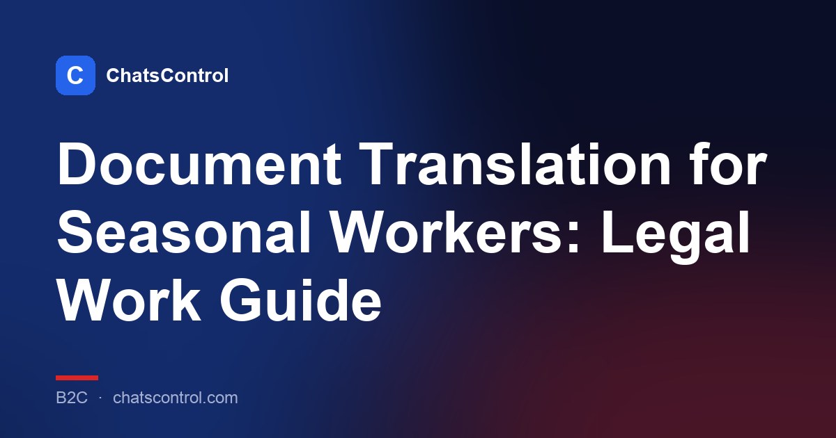 Document Translation for Seasonal Workers: Legal Work Guide
