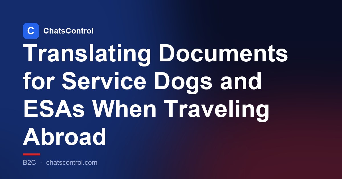 Translating Documents for Service Dogs and ESAs When Traveling Abroad