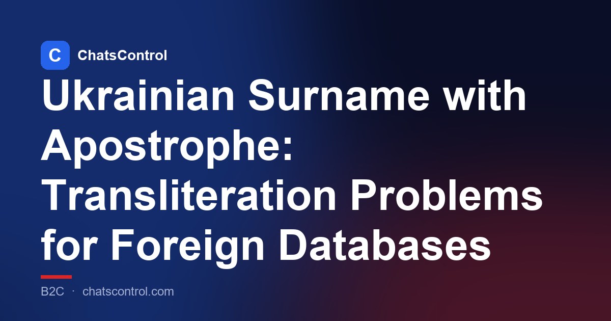 Ukrainian Surname with Apostrophe: Transliteration Problems for Foreign Databases