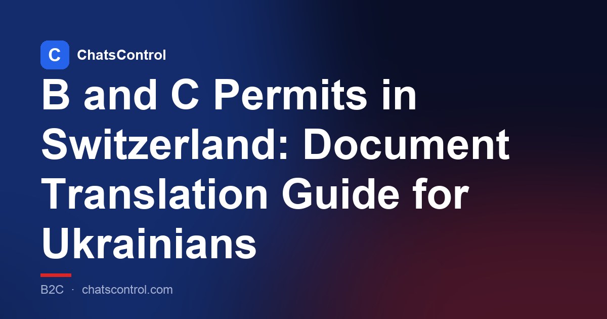 B and C Permits in Switzerland: Document Translation Guide for Ukrainians