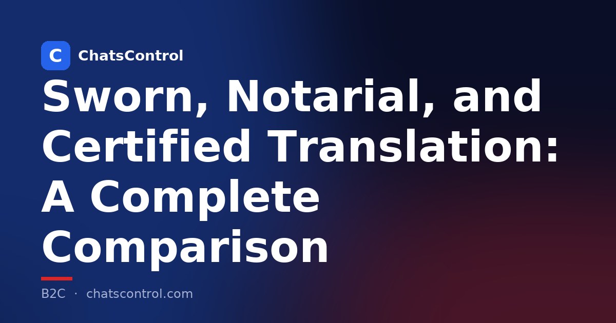 Sworn, Notarial, and Certified Translation: A Complete Comparison