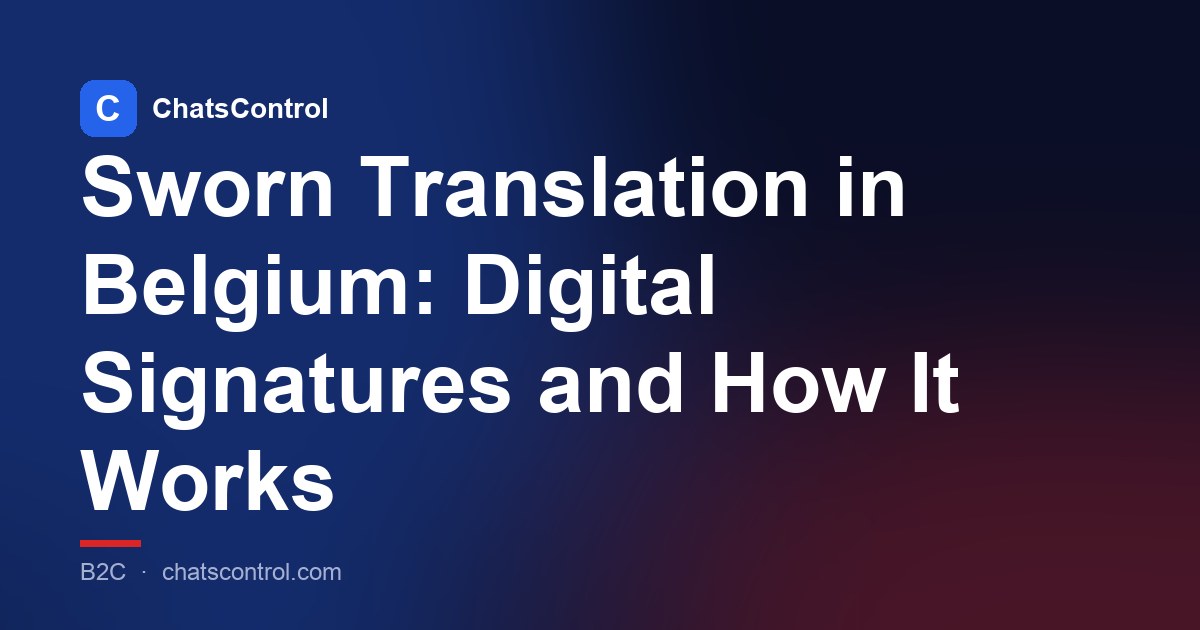 Sworn Translation in Belgium: Digital Signatures and How It Works