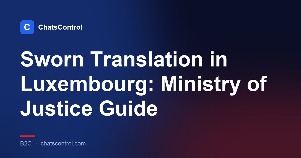 Sworn Translation in Luxembourg: Ministry of Justice Guide