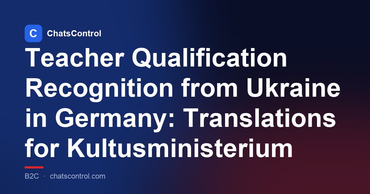 Teacher Qualification Recognition from Ukraine in Germany: Translations for Kultusministerium