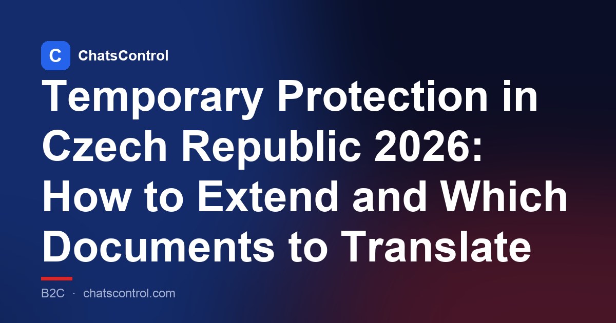 Temporary Protection in Czech Republic 2026: How to Extend and Which Documents to Translate