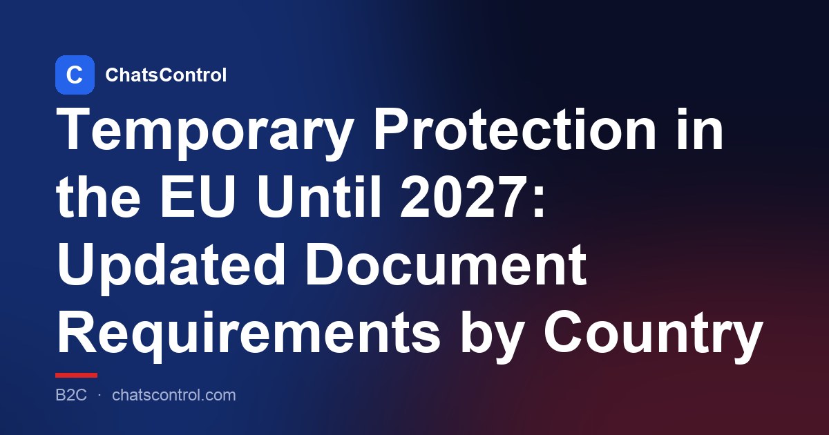 Temporary Protection in the EU Until 2027: Updated Document Requirements by Country
