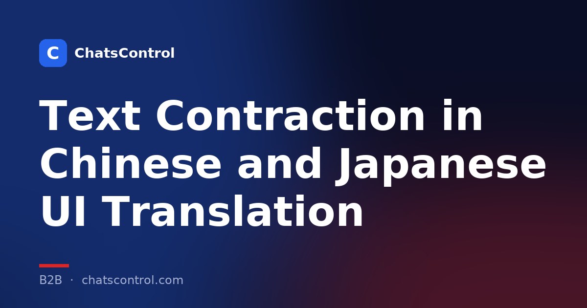 Text Contraction in Chinese and Japanese UI Translation